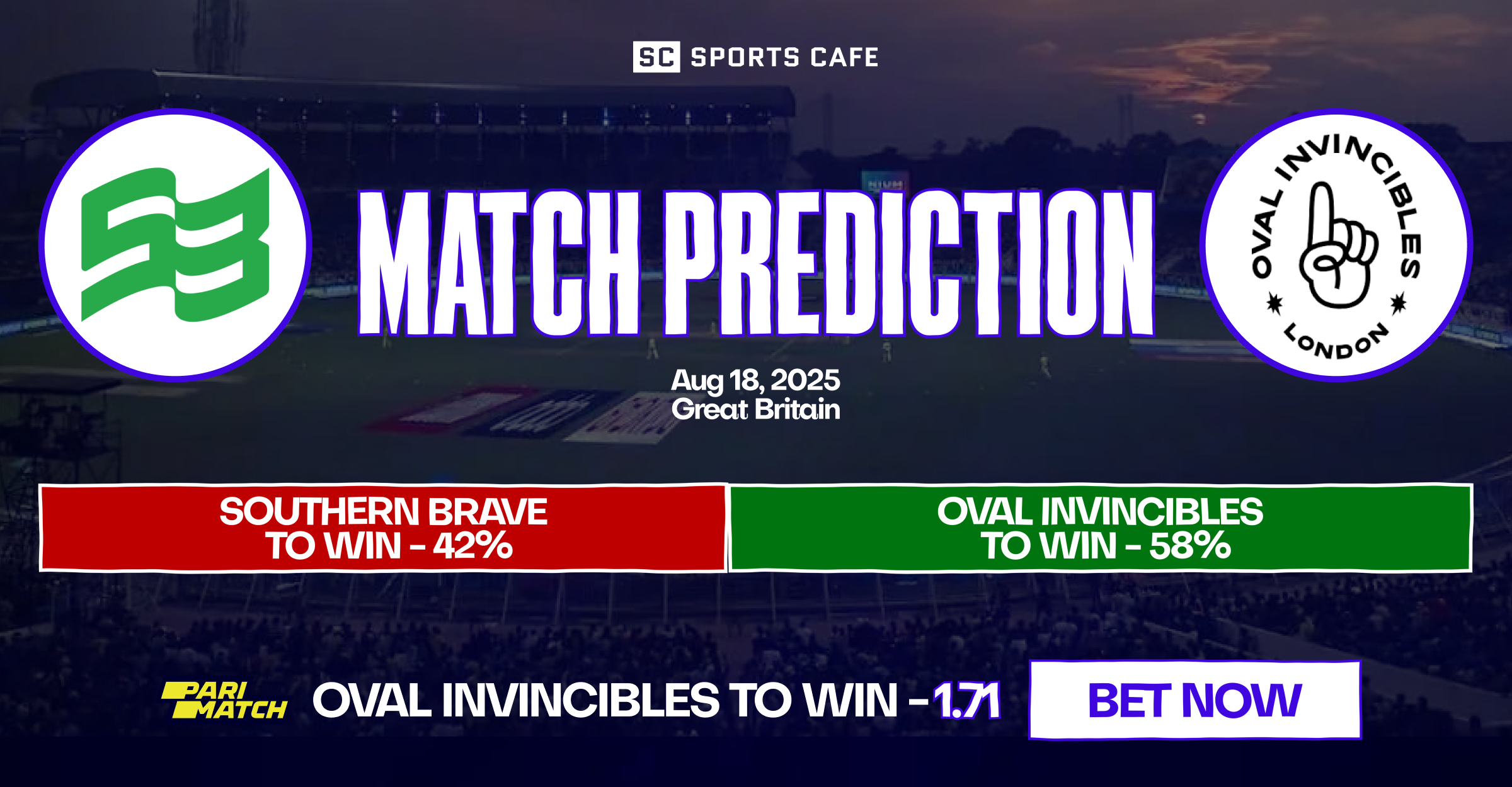 Southern Brave vs Oval Invincibles